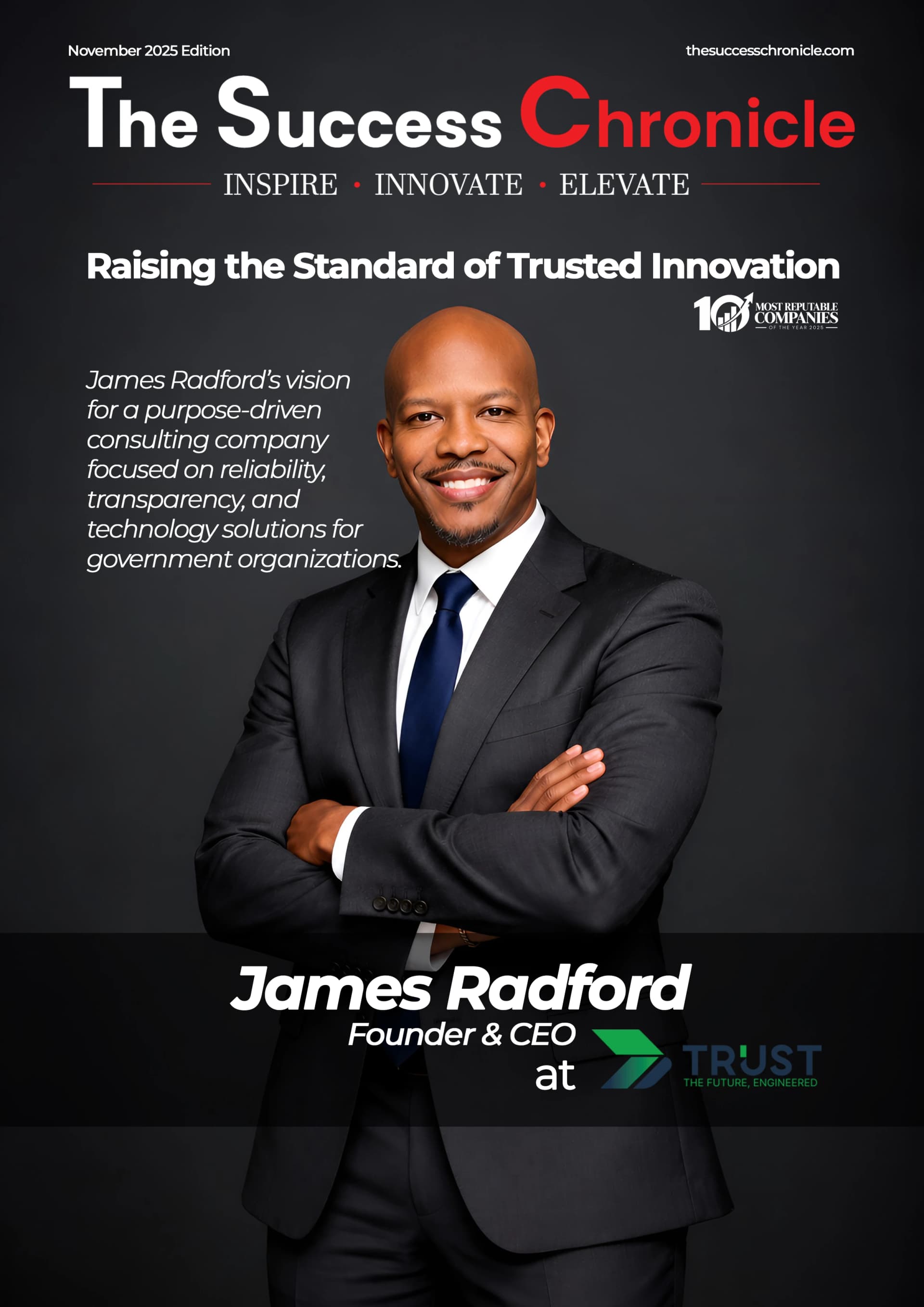 The Success Chronicle cover story featuring James Radford, Founder & CEO, Trust Consulting Services