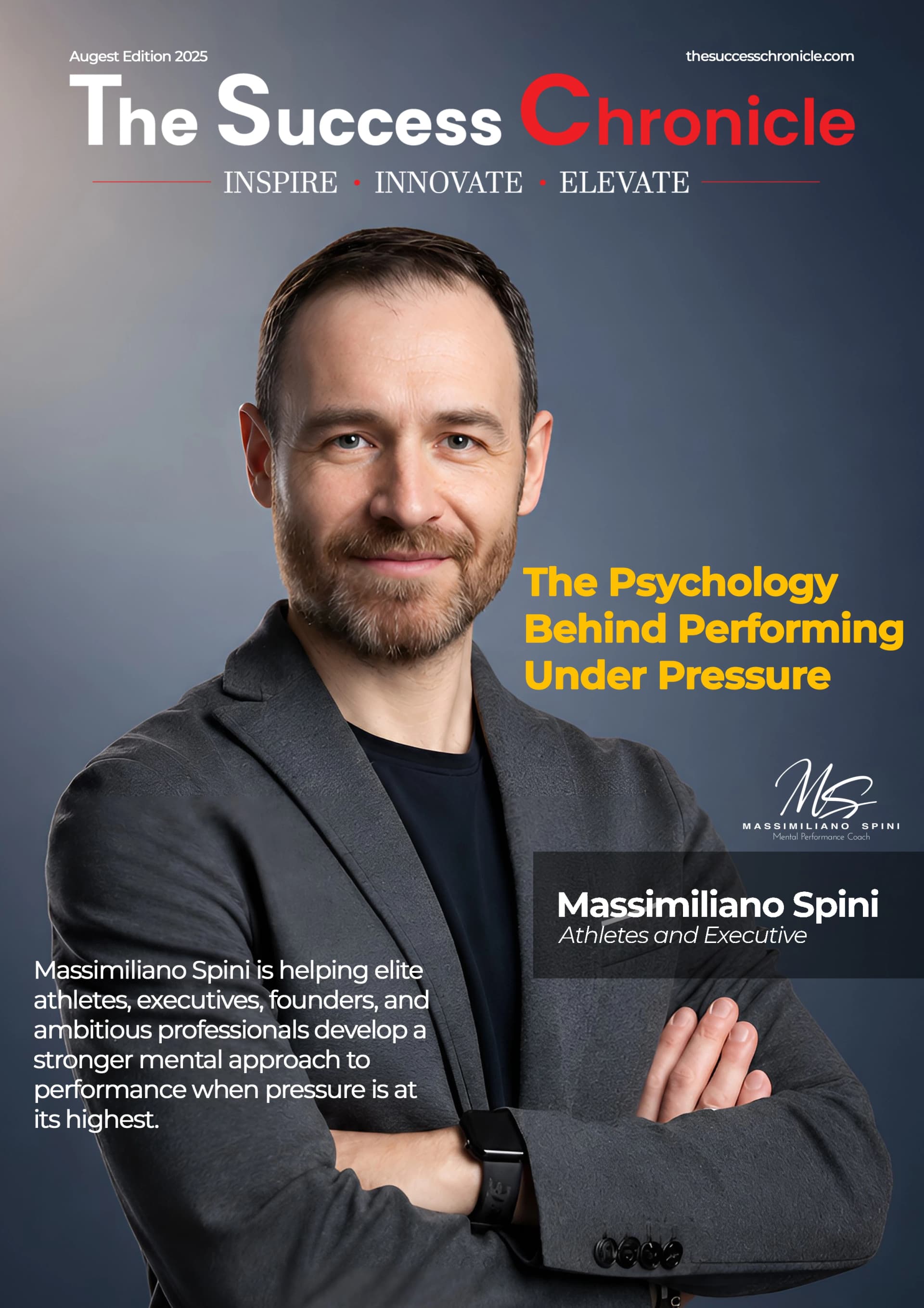 The Success Chronicle cover story featuring Massimiliano Spini, Mental Performance Coach