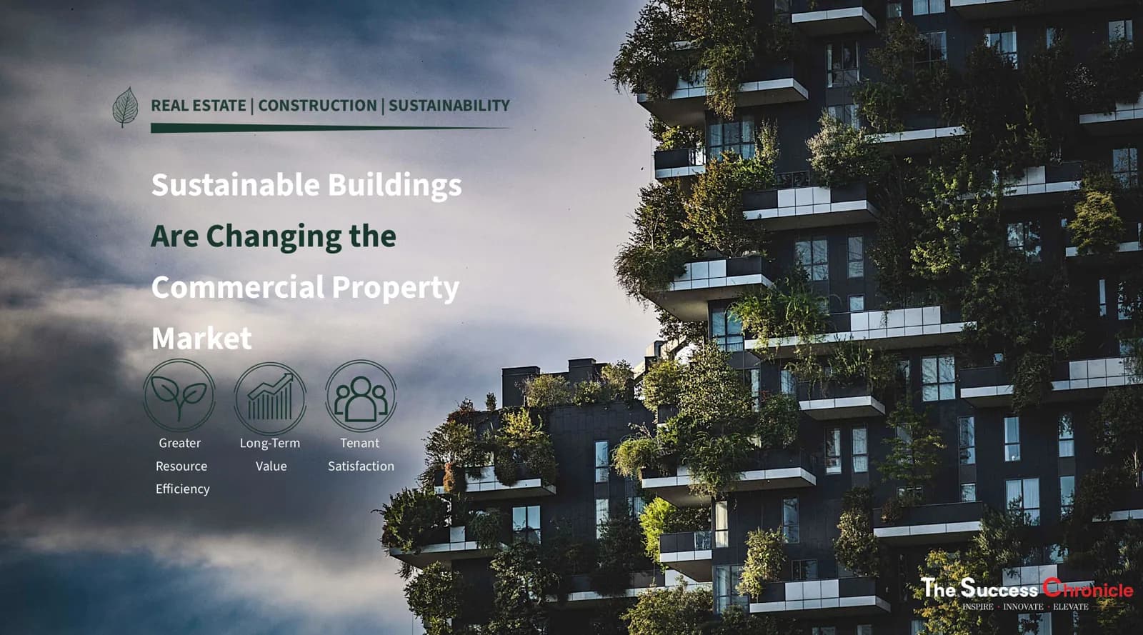 Sustainable Buildings Are Changing the Commercial Property Market